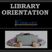 Library Orientation Video