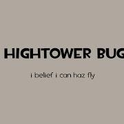 Hightower Bug