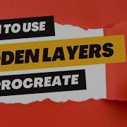 Hidden Layers In Procreate