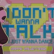CM I Don T Wanna Talk Full Valentines Mep 3