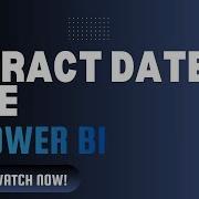 How To Separate Date Time In Power BI Using Power Query