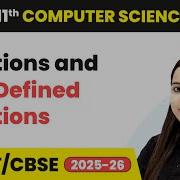 Functions And User Defined Functions Class 11 Computer Science Chapter 7 CBSE 2025 26