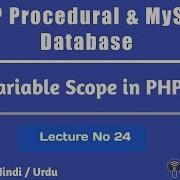 PHP Procedural MySQLi Part 24 Variable Scope And Its Type In PHP Hindi Urdu