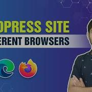 How To Test WordPress Site In Different Browsers WordPress Tutorials