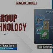 Group Technology GT CAD CAM Tutorials Chapter 09