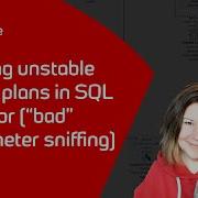Finding Unstable Query Plans In SQL Monitor Bad Parameter Sniffing