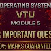 Operating Systems VTU BCS303 Module 5 Super Important Questions