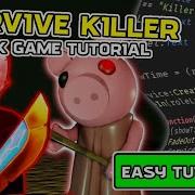 MAKE Survive Killer Game On ROBLOX Roblox Studio Tutorials 2025