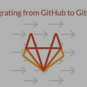 Migrating From GitHub To GitLab