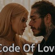 ROZÈ Post Malone Code Of Love Electronic Heartbreak 2025