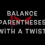 Balanced Parentheses With A Twist Without Using Stack Problem C