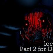 FNaF SFM SharaX Lockdown Part 2 For Deggo R