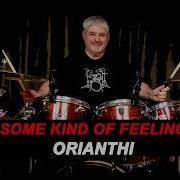 ORIANTHI SOME KIND OF FEELING BLUES ROCK 2025 DRUM COVER