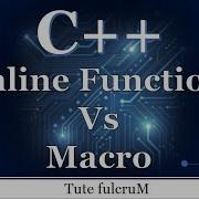 Topic 10 Part 3 Inline Function Inline Function Vs Macro Cpp Programming