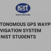 Autonomous GPS Waypoint Navigation System NIST Students NISTBERHAMPUR
