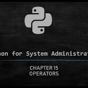 Python For System Administration Operators