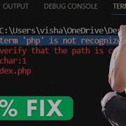 How To Fix PHP Is Not Recognized Error In VSCODE 2024 SOLVED
