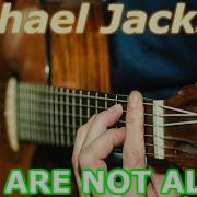 Michael Jackson You Are Not Alone Fingerstyle Guitar Cover