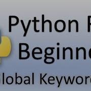 Python Tutorial For Beginners Global Keyword 28