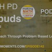 Ep142 How To Teach Through Problem Based Lessons
