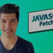 Fetch API Javascript In Depth