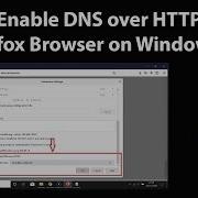 How To Enable DNS Over HTTPS DOH In Firefox Browser On Windows 10