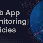 Introducing Web App Monitoring Policies In AppNeta