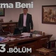 Unutma Beni 1073 Bölüm