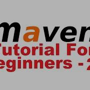 Maven Tutorial For Beginners 2 How To Install And Setup Maven