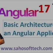 Basic Architecture Of An Angular 17 Application Angular 17 Tutorials In Hindi