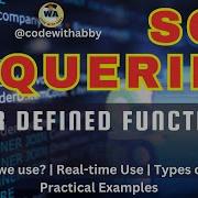 User Defined Functions In SQL Server What Why When With Real Examples Codewithabby 2025