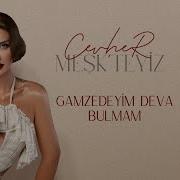 Cevher Gamzedeyim Deva Bulmam