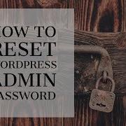 Change Your WordPress Admin Password With PHPMyAdmin