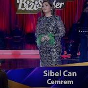 Sibel Can CEMREM