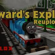 Thomas And Friends S2 Edward S Exploit Remake By ROBLOX Reupload