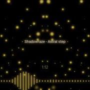 Shadowraze Astral Step
