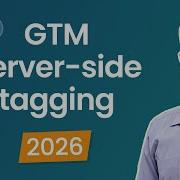 Google Tag Manager Server Side Tagging Tutorial 2026 Server Side Tracking With GTM