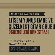 Keşke Yalın ETİSEM Güzelkent Yunus Emre Gitar Grubu Öğrencilerim Solist Beyza Dizen