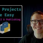 Python Tutorial Projects Made Easy Part 4 CLI Publishing To PyPi
