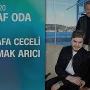 Mustafa Ceceli Ve Irmak Arıcı Şeffaf Oda Ya Konuk Oldu 24 05 2020 Pazar