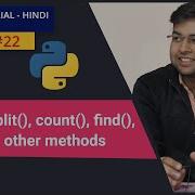 Some More String Methods Index Count Find Split Join Swapcase Python Tutorial 22