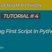 Selenium WebDriver With Python Tutorial 4 Writing First Automation Script Selenium With Python