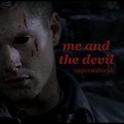 ME AND THE DEVIL ˢᵖⁿ ᵃᵐᵛ Supernatural Shuffle Challenge