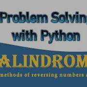 Palindrome Python Program To Check Whether A String No Is Palindrome Problem Solving With Python