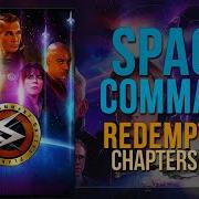 Space Command Redemption Chapters 1 2