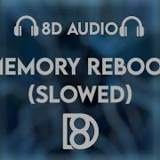 VØJ Narvent Memory Reboot Slowed 8D Udio Use Headphones