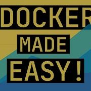 Docker Tutorial For Beginners Basics Docker Commands And Docker Compose 2020