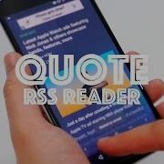 Hands On With Quote Android RSS Reader By Fenix Developers