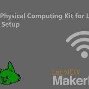 Digilent Physical Computing Kit For LabIVEW 09 Wifi Setup