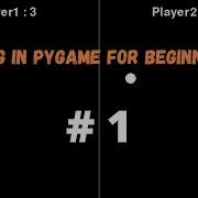 Pong In Pygame Python Tutorial For Beginners 1